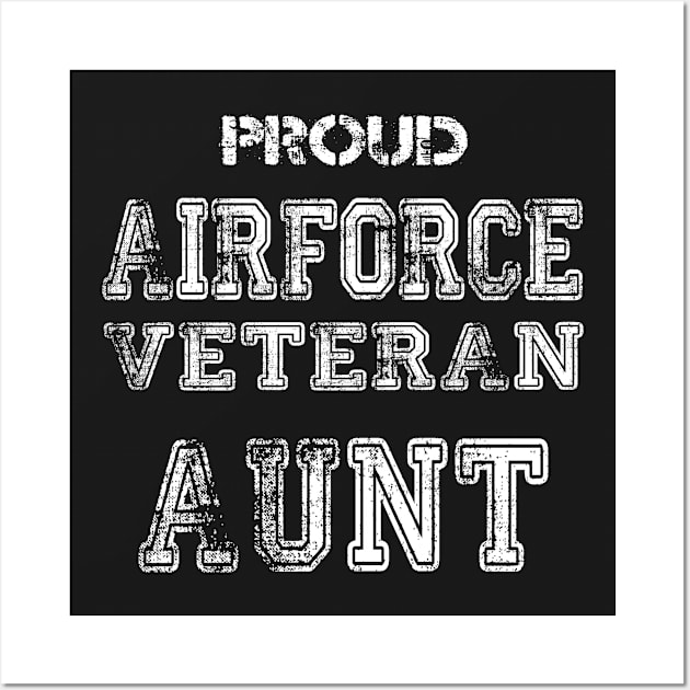 Proud Airforce Veteran Aunt Wall Art by andytruong